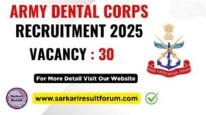 Army Dental Corps 2025 Vacancy Apply