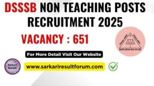 DSSSB Non Teaching Posts Adv 02/2025 Rojgar Forum