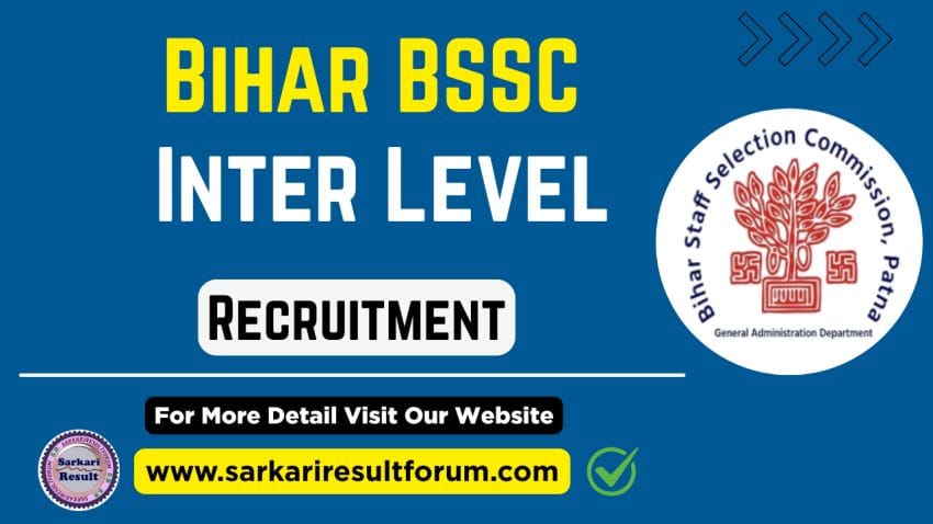 Bihar BSSC Inter Level 2025 Online Form - Rojgar Forum